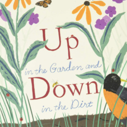 Book cover for Up in the Garden and Down in the Dirt