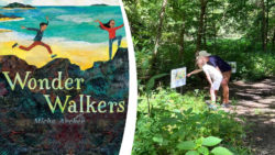 Photo of a young boy and his father looking at a station sign for a storywalk at Toms Run Nature Reserve next to the book cover for Wonder Walkers by Micha Archer