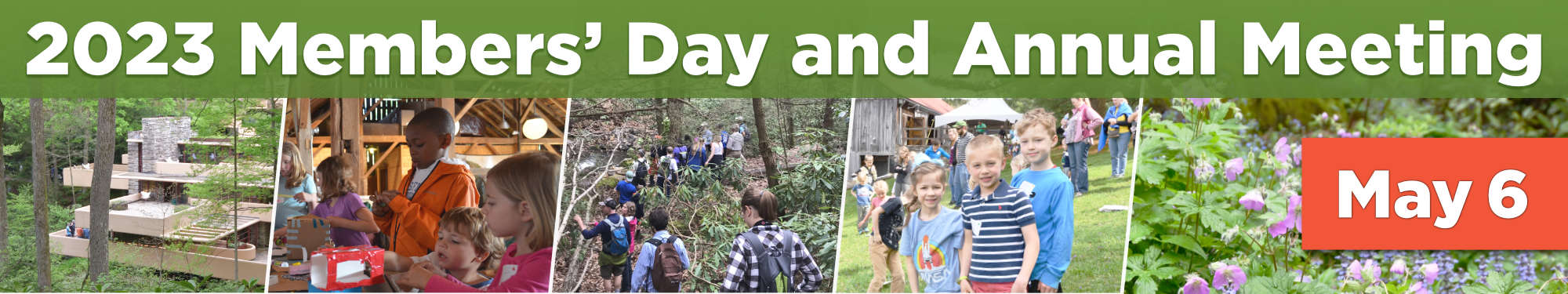 Collage of WPC Members of all ages enjoying Members' Day activities and Fallingwater, the Barn at Fallingwater, and Bear Run Nature Reserve.